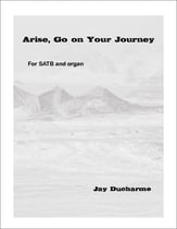 Arise, Go on Your Journey SATB choral sheet music cover